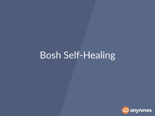 Bosh Self-Healing
 
