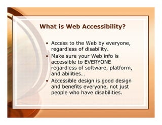 Improving Your Web Site Accessibility