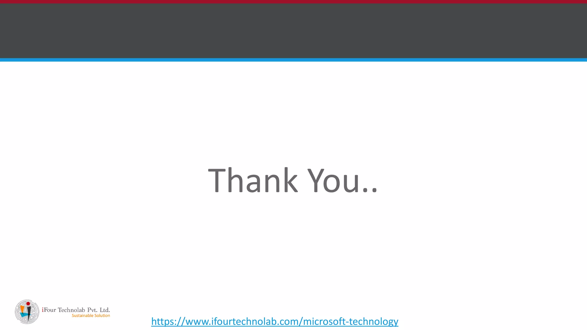 Thank You.. https://www.ifourtechnolab.com/microsoft-technology 