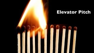 Elevator Pitch
 