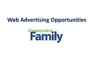 Web Advertising Opportunities
 
