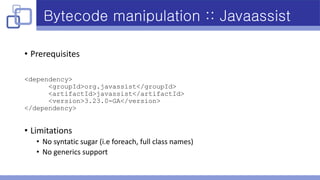 Byte code manipulation and instrumentalization in Java | PPT