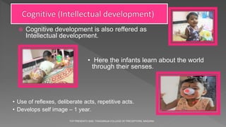 GROWTH AND DEVELOPMENT IN INFANCY | PPT