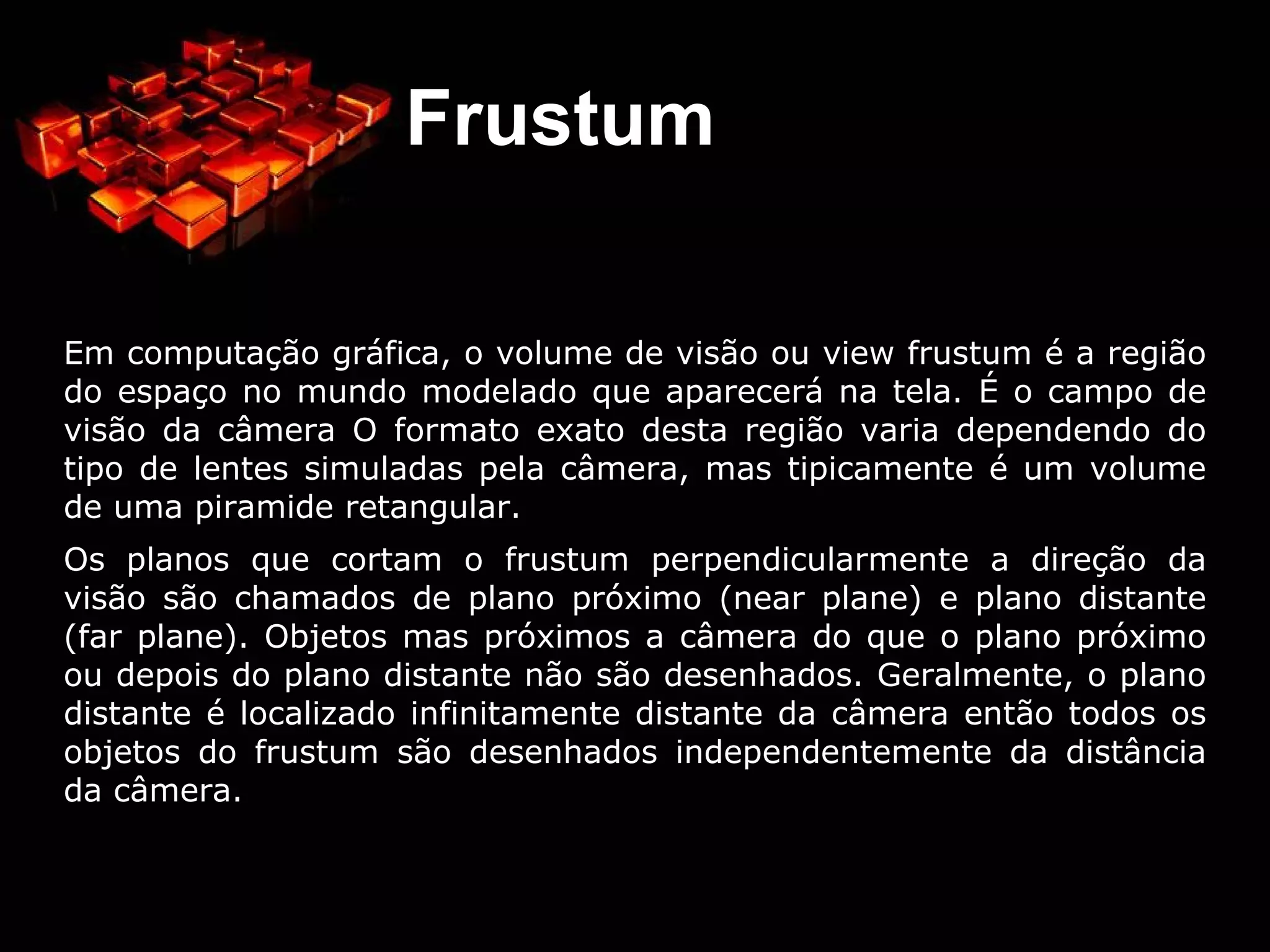 É possível efetuar a translação de pontos no plano  (x,y)  adicionando quantidades às suas coordenadas; 