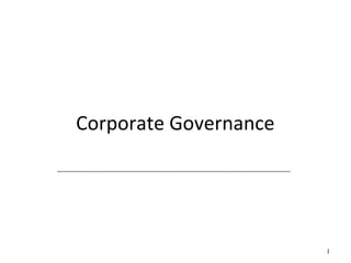 Corporate Governance
______________________________
1
 
