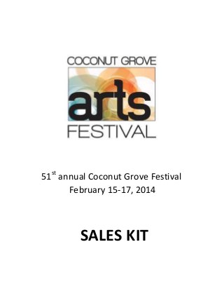 st

51 annual Coconut Grove Festival
February 15-17, 2014

SALES KIT

 