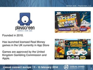 Creating Great Mobile Casino and Lottery Mobile Games (Casual Connect Europe 2014)