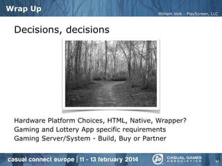 Creating Great Mobile Casino and Lottery Mobile Games (Casual Connect Europe 2014)
