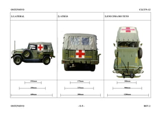 OSTENSIVO

CGCFN-12

1) LATERAL

2) ATRÁS

3) EM CIMA DO TETO

15Omm

300mm

450mm

225mm

900mm

600mm

OSTENSIVO

175mm

300mm

1200mm

- E-5 -

REV.1

 