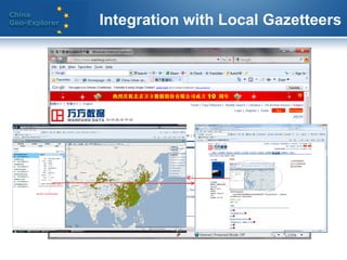 China
Geo-Explorer   Integration with Local Gazetteers
 