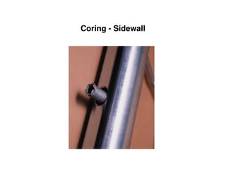 Coring - Sidewall
 