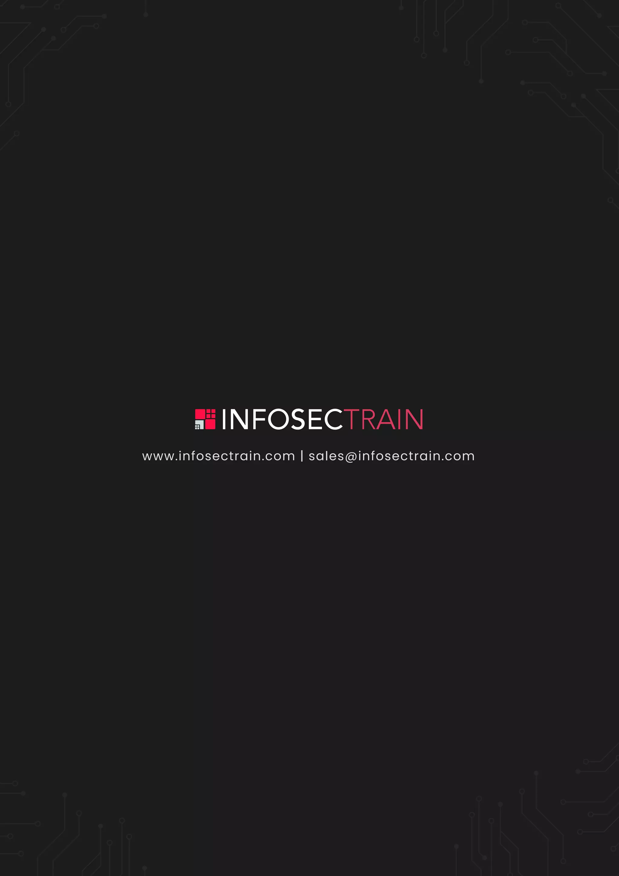 www.infosectrain.com | sales@infosectrain.com
 