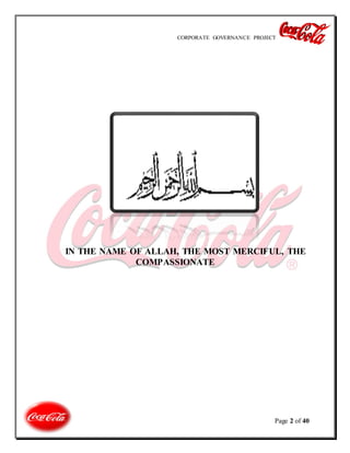CORPORATE GOVERNANCE PROJECT
Page 2 of 40
IN THE NAME OF ALLAH, THE MOST MERCIFUL, THE
COMPASSIONATE
 