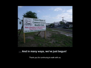 … And in many ways, we’ve just begun!

        Thank you for continuing to walk with us.
 