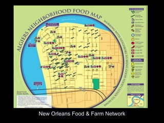 New Orleans Food & Farm Network
 