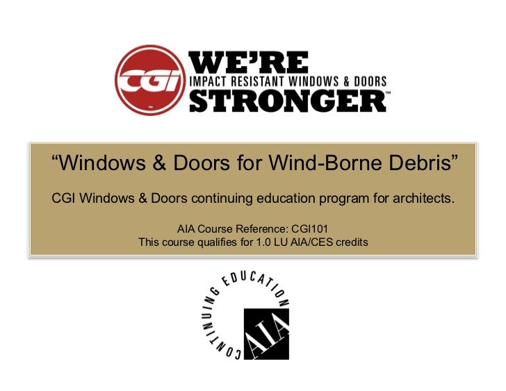 Windows Doors For Wind Borne Debris