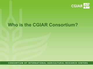 Institutional Frameworks, Experience with CGIAR reform (PPT format)