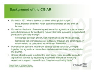 Institutional Frameworks, Experience with CGIAR reform