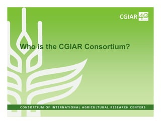 Institutional Frameworks, Experience with CGIAR reform