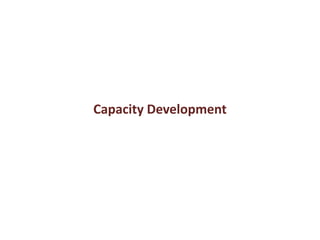 Capacity Development 
 
