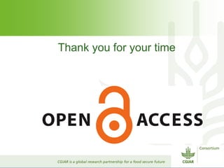 CGIAR Open Access - Presentation from the 2013 Annual Meeting between CGIAR and the French Research Institutions