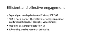 ICRISAT Global Planning Meeting 2019:CGIAR Research Program on Policies, Institutions and Markets by Michael Hauser