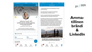 Amma-
tillinen
brändi
&
LinkedIn
 