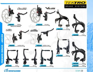 FRE0301       ORION                          FRE0302     VOLANS
                             MANILAR EN CARBONO


                                                                                                      ARC0305   R710
FRENOS DISCO - ARCOS




                                                                                                                        ARC0306   R 320




                           FRE0303       AURIGA PRO                    FRE0304   AURIGA COMP




                                                                                                      ARC0304   837AL




                                                                                                                        ARC0307   R325

                       ARC0301       M730             ARC0302   M710         ARC0303           M530                     ARC0308   R525
 
