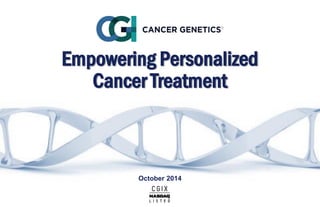 Empowering Personalized Cancer Treatment 
October 2014  