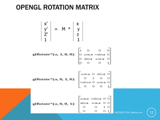 transformation in open GL. why use open GL modes | PPT