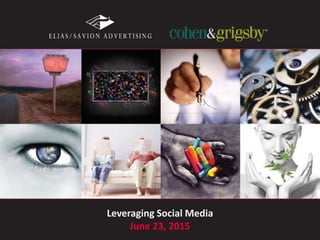 Leveraging Social Media
June 23, 2015
 