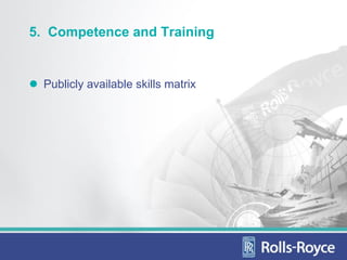 5. Competence and Training


  Publicly available skills matrix
 