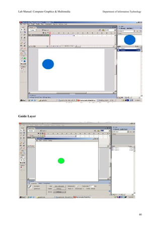Lab Manual: Computer Graphics & Multimedia Department of Information Technology 
Guide Layer 
40 
 