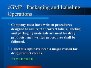 Gmp Sample Labeling Good Manufacturing Practice (“GMP”) Compliance.ppt