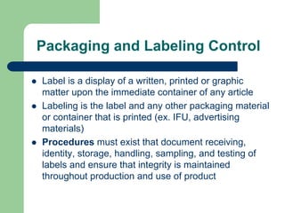 Good Manufacturing Practices