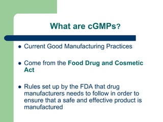 Good Manufacturing Practices