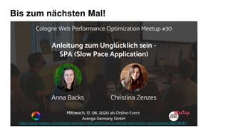 Bis zum nächsten Mal!
https://www.meetup.com/cologne-germany-high-performance-website-optimization-group/events/268706547/
 