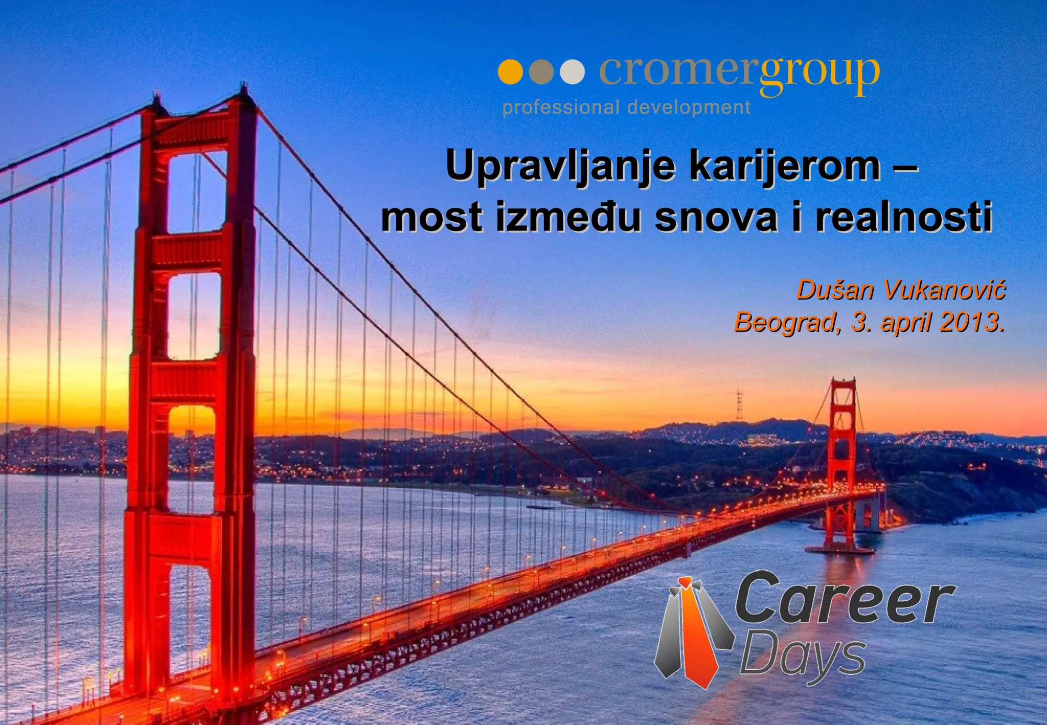 Cromer Group predavanje na Career Days 2013 PPT