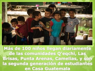 Casa Guatemala Needs your Help!