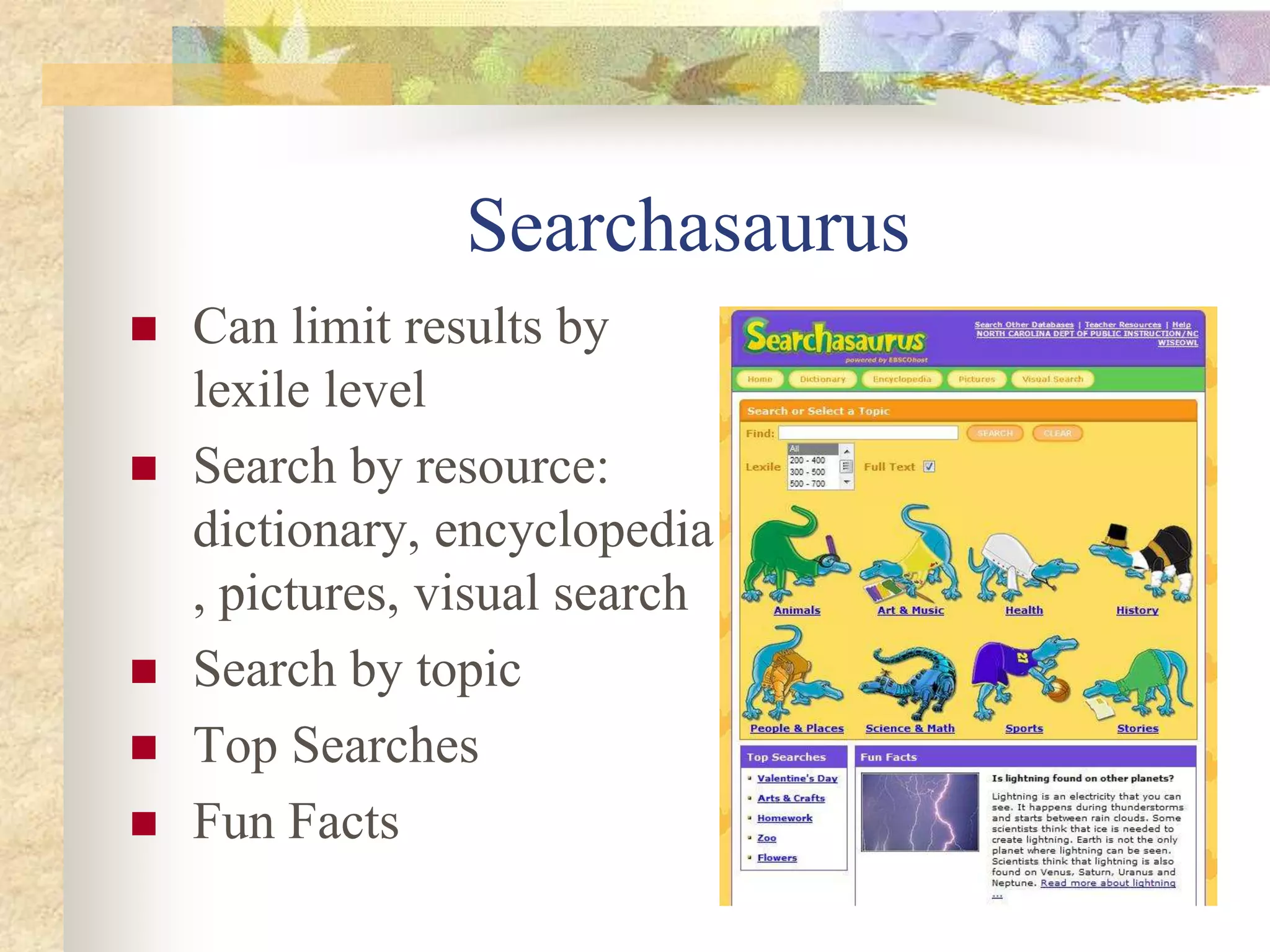 Kids SearchSearch by resource: dictionary, encyclopedia,           or imageSearch by topicTop SearchesSpotlight Topic
