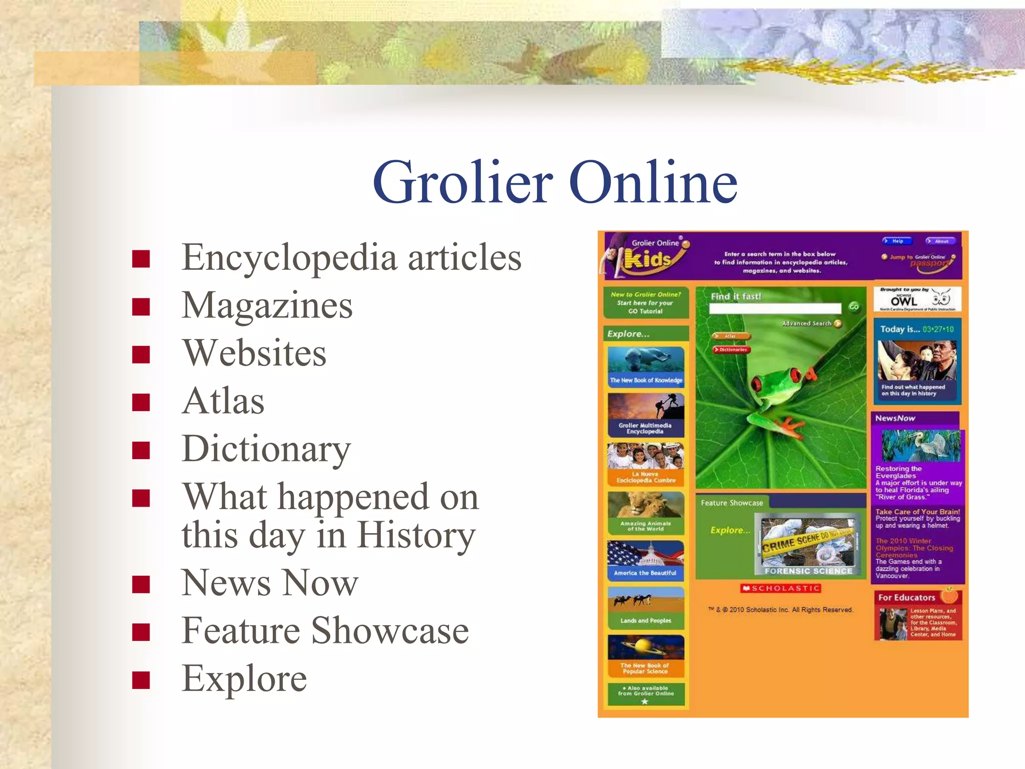 SearchasaurusCan limit results by lexile levelSearch by resource:  dictionary, encyclopedia, pictures, visual searchSearch by topicTop SearchesFun Facts