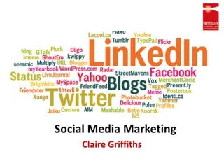Social Media Marketing Claire Griffiths 