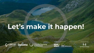 initiated by supported by
Let’s make it happen!
in collaboration with
 