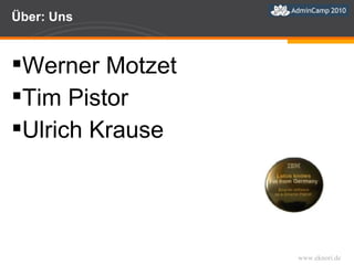 Über: Uns Werner Motzet Tim Pistor Ulrich Krause 