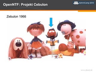 OpenNTF: Projekt Cebulon Zebulon 1966 