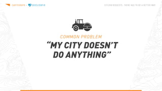 Citizen Requests: There Has To Be A Better Way