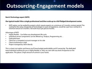 Outsourcing-Engagement models


•



                  o
•
•
•
•
•
•
 