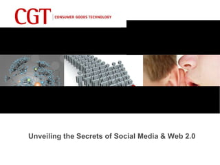 Unveiling the Secrets of Social Media & Web 2.0 