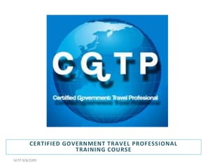 SGTP 9/8/2009 Certified Government Travel Professional Training Course 