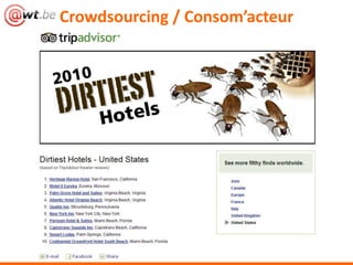 Crowdsourcing / Consom’acteur
 